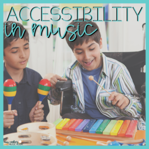 cover image for accessibility-and-inclusivity-in-music-class