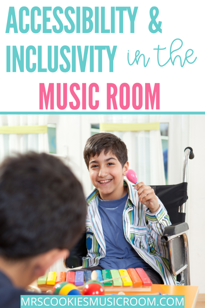 Pinterest Pin for the blog post accessibility-and-inclusivity-in-the-music-room